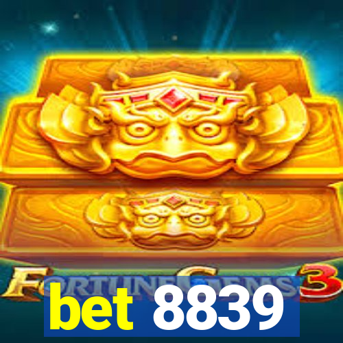 bet 8839